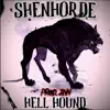 SHENHORDE - Hell Hound - Single